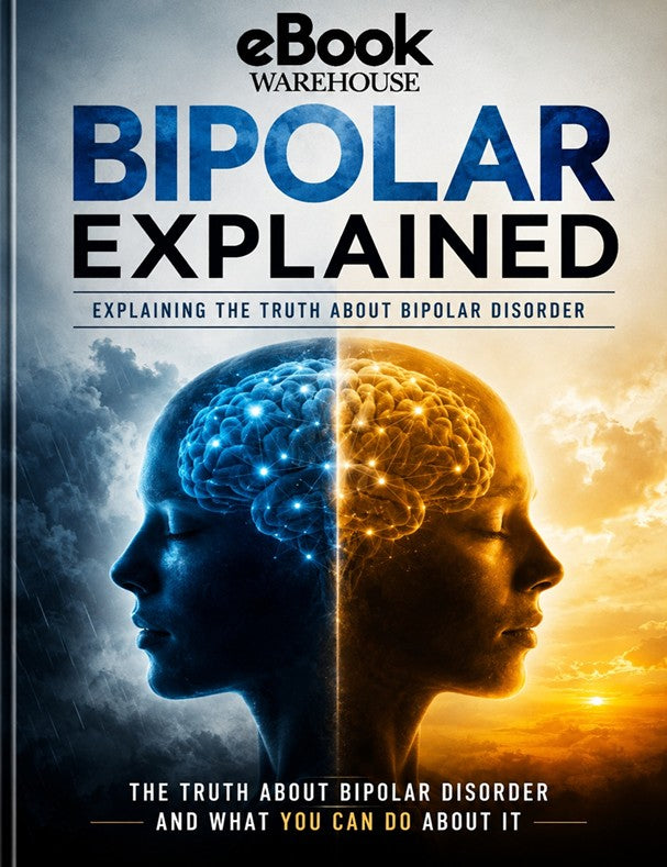 Book cover for 'Bipolar Explained' by eBook Warehouse, featuring a split human head profile with a blue brain on the left and a glowing golden brain on the right, set against a dramatic sky background.