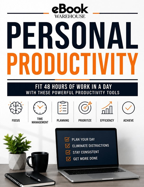 Promotional graphic for an eBook titled 'Personal Productivity' by eBook Warehouse, with large navy and orange text, feature icons for productivity tools, and a desk scene showing a laptop, notebook, plant, and mug.