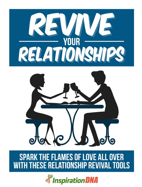 Revive Your Relationships