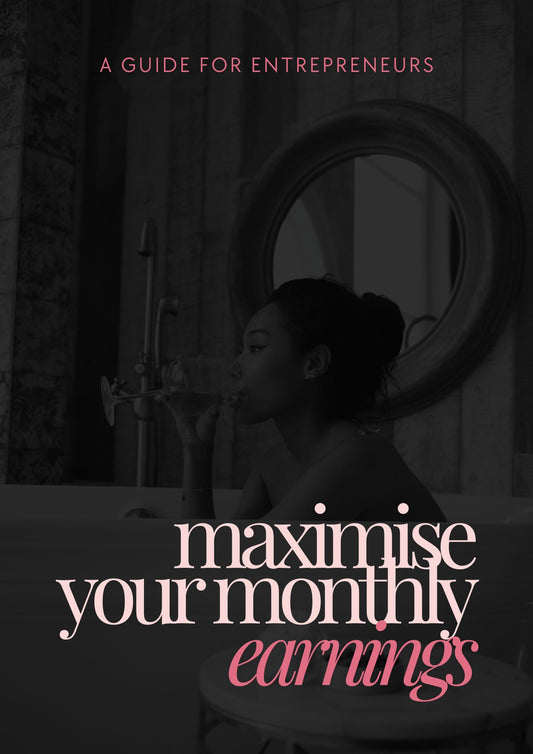 Maximise Your Earnings