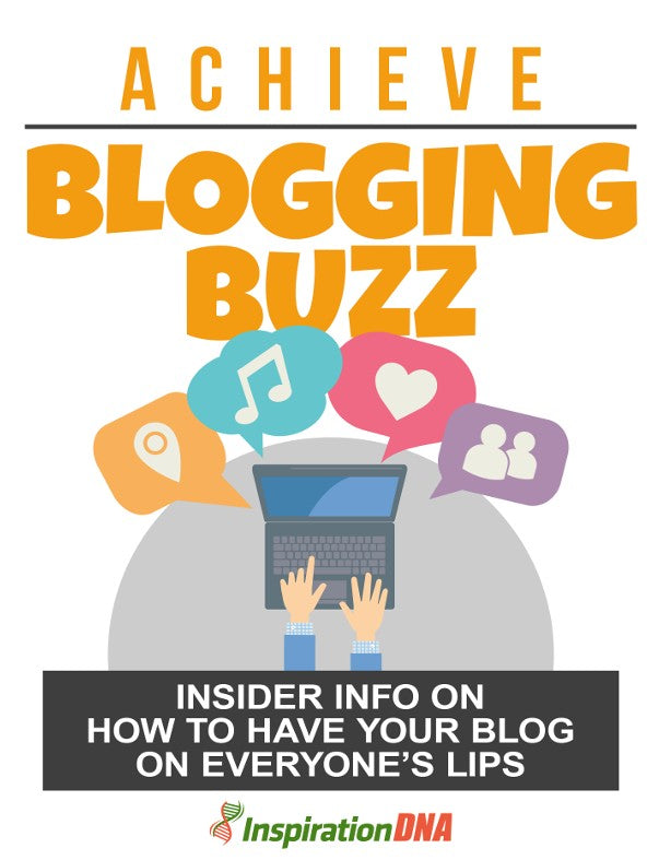 Achieve Blogging Buzz