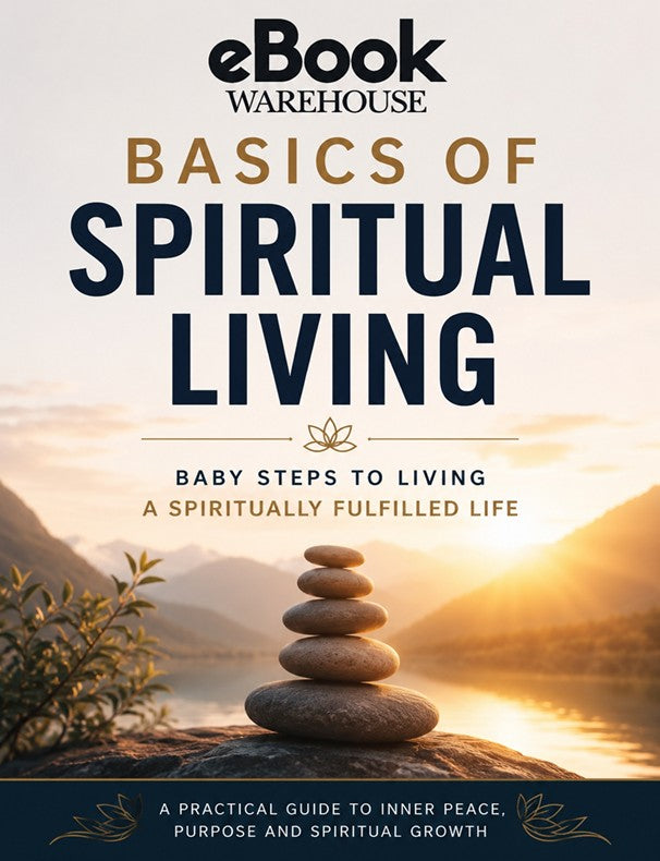 Book cover for 'Basics of Spiritual Living' by eBook Warehouse, featuring a stack of balanced stones on a mountain lake at sunrise, with large navy and gold title text.