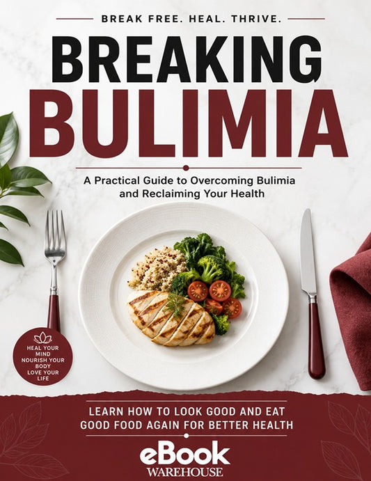 Book cover for 'Breaking Bulimia' by eBook Warehouse, featuring a white plate with grilled chicken, broccoli, and tomatoes on a light marble background, with a fork and knife flanking the plate.