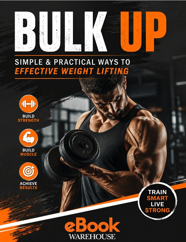 Promotional cover for an eBook titled 'BULK UP' by eBook Warehouse, featuring a muscular man lifting a dumbbell in a gym setting. The design uses black, white, and orange, with icons highlighting benefits like building strength, muscle, and achieving results.