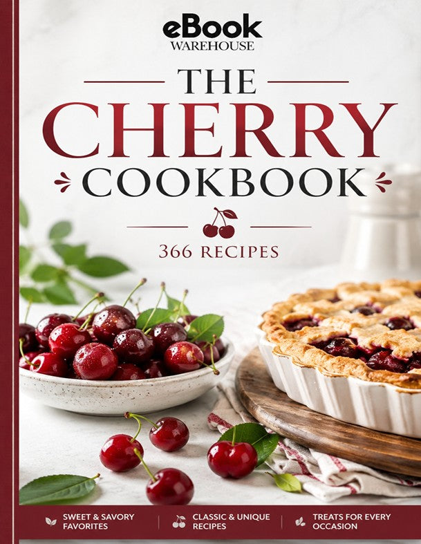 Front cover of the eBook Warehouse 'The Cherry Cookbook' showing large title text over a white background, with a bowl of fresh cherries, scattered cherries, and a cherry pie on a wooden board.