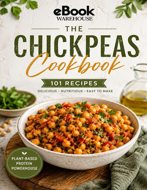 Front cover of the eBook Warehouse 'The Chickpeas Cookbook' showing a bowl of chickpea salad on a wooden board, with the title text and a badge reading 'Plant-Based Protein Powerhouse'.