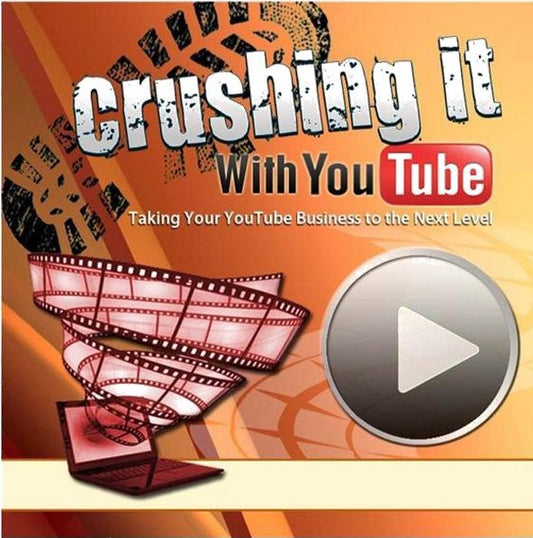 Crushing It With YouTube