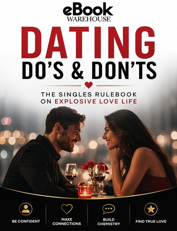 Book cover for 'Dating Do's & Don'ts' by eBook Warehouse, featuring a couple at a romantic dinner table with wine glasses and a city skyline in the background. The title is displayed in large red and black text at the top, with five key relationship tips outlined along the bottom.