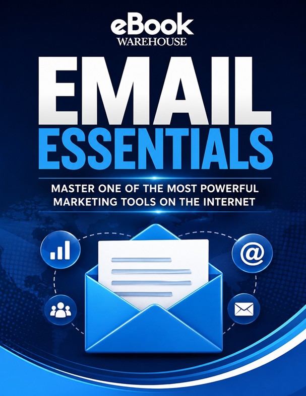 Digital cover graphic for 'Email Essentials' by eBook Warehouse, featuring a blue and white design with an envelope icon, marketing tools icons, and bold text on a dark blue background.