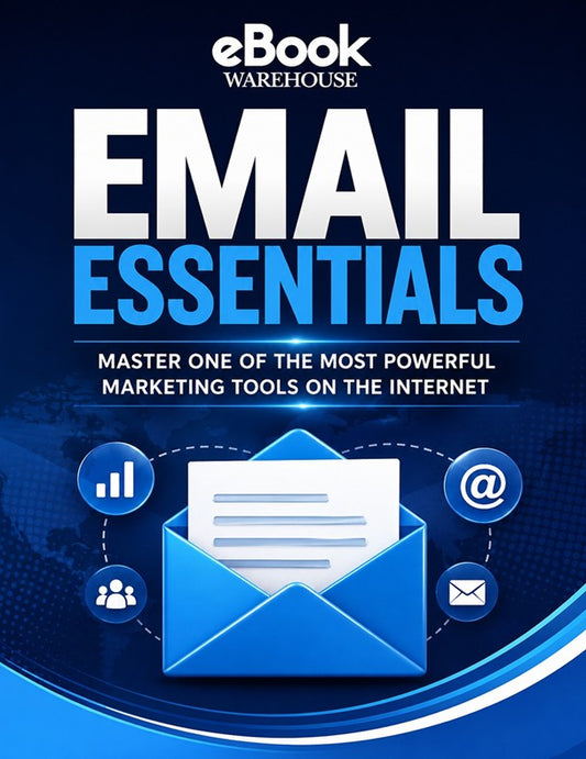 Digital cover graphic for 'Email Essentials' by eBook Warehouse, featuring a blue and white design with an envelope icon, marketing tools icons, and bold text on a dark blue background.