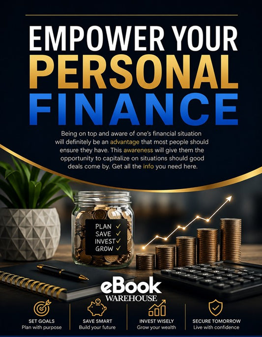 Empower Your Personal Finance ebook cover featuring a luxury financial planning theme with stacks of coins, a savings jar, calculator, notebook, investment growth chart, and bold blue and gold typography. Personal finance guide focused on budgeting, saving, investing, wealth building, and financial freedom.