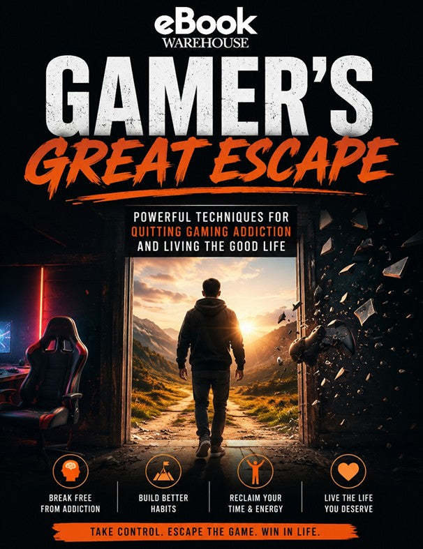 Book cover for 'Gamer's Great Escape' by eBook Warehouse, featuring a dark gaming room scene on the left, a central figure walking through a bright mountain valley doorway, and a shattered glass wall on the right. Large white and orange title text appears at the top, with subtitle text about quitting gaming addiction and living the good life.