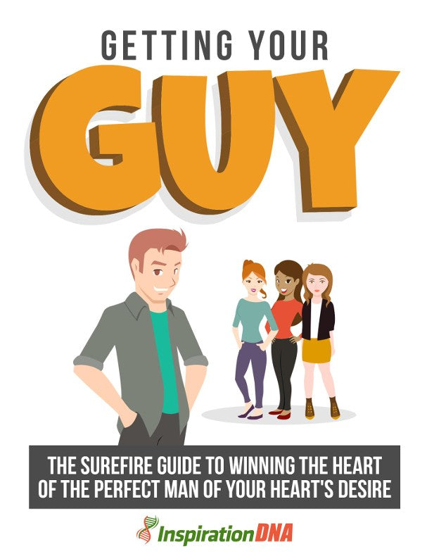 Getting Your Guy