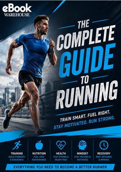 Book cover for 'The Complete Guide to Running' by eBook Warehouse, featuring a male runner in a blue shirt on a dark city background with large white and blue title text and feature icons along the bottom.