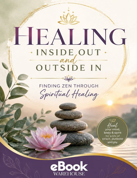 Book cover for 'Healing Inside Out and Outside In: Finding Zen Through Spiritual Healing' by eBook Warehouse, featuring stacked zen stones, a pink lotus flower, and gold and purple typography on a soft spa-style background.