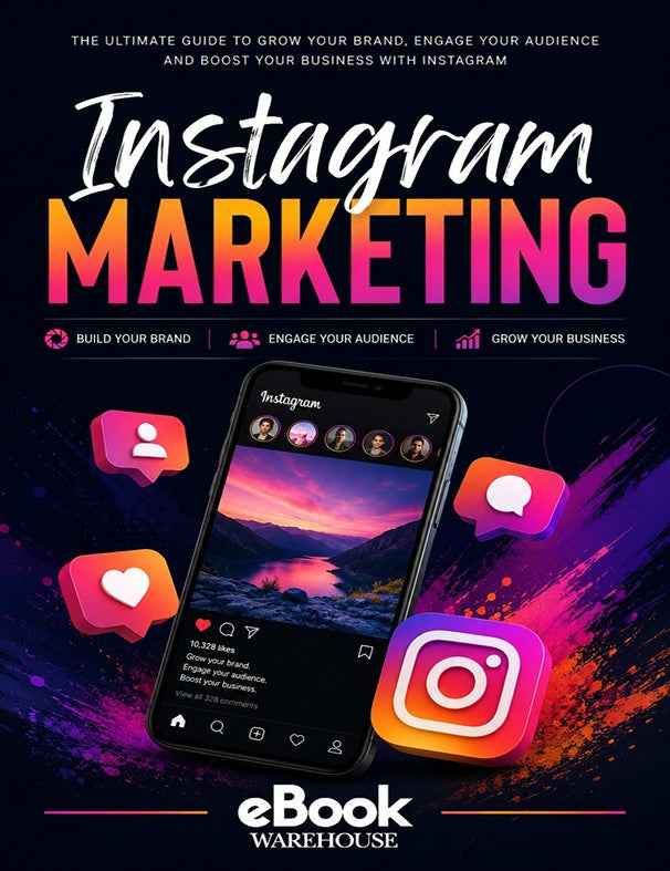 Promotional cover for an eBook titled 'Instagram Marketing' with a smartphone showing an Instagram feed, colorful social media icons, and the text 'eBook Warehouse' on a dark abstract background.