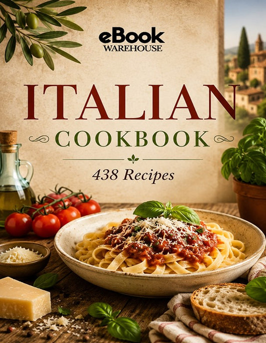 Front cover of the eBook Warehouse Italian Cookbook, featuring a rustic beige background with large dark red and green title text and a photo of pasta with tomatoes, basil, cheese, and bread at the bottom.