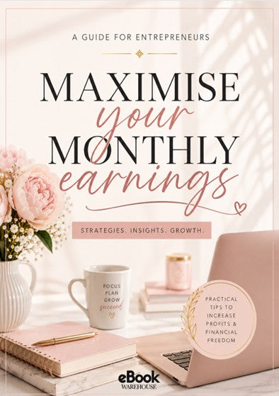 Promotional cover for an eBook titled 'Maximise your monthly earnings' with the subtitle 'Strategies, insights, growth.' The design shows a soft pink and beige aesthetic with a laptop, notebook, mug, flowers, and a coffee table setting.