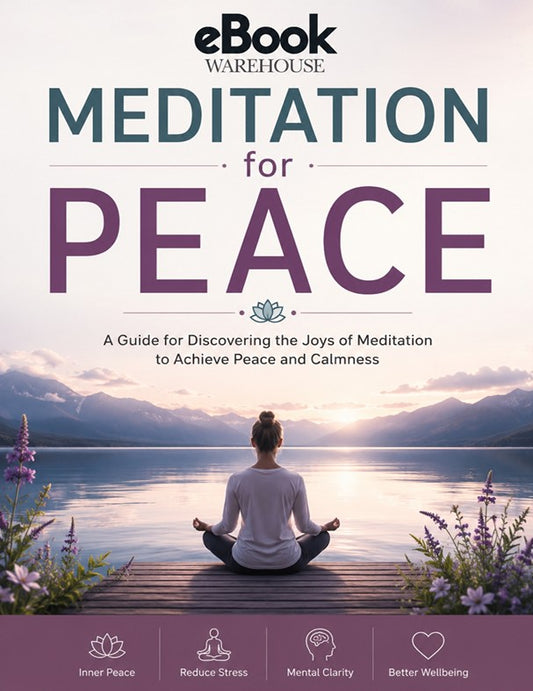 eBook cover for 'Meditation for Peace' by eBook Warehouse, featuring a serene image of a person meditating on a wooden dock by a lake at sunrise, with large purple and teal title text and a purple footer showing wellness icons.