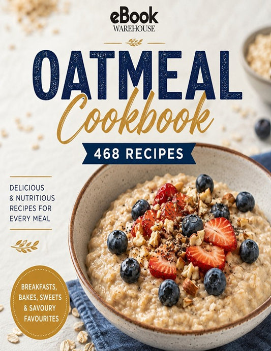 Front cover of the eBook Warehouse Oatmeal Cookbook, featuring a bowl of oatmeal topped with blueberries, sliced strawberries, and granola on a light background with scattered oats.