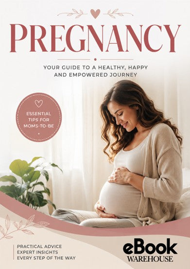 Digital cover of an eBook titled 'PREGNANCY: YOUR GUIDE TO A HEALTHY, HAPPY AND EMPOWERED JOURNEY' by eBook WAREHOUSE. The cover features a smiling pregnant woman sitting on a bed, with a soft pink and beige color scheme.