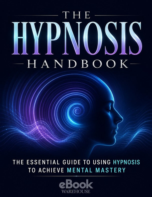 Book cover for 'The Hypnosis Handbook' featuring a dark blue background, large stylized title text, a glowing blue and purple profile of a human head with circular wave patterns, and subtitle text about mental mastery. An 'eBook Warehouse' mark appears at the bottom.