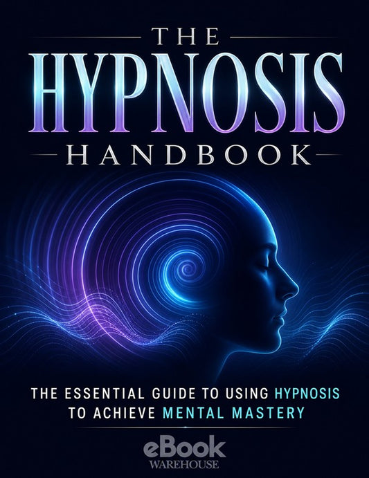 Book cover for 'The Hypnosis Handbook' featuring a dark blue background, large stylized title text, a glowing blue and purple profile of a human head with circular wave patterns, and subtitle text about mental mastery. An 'eBook Warehouse' mark appears at the bottom.