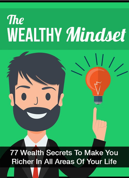 The Wealthy Mindset