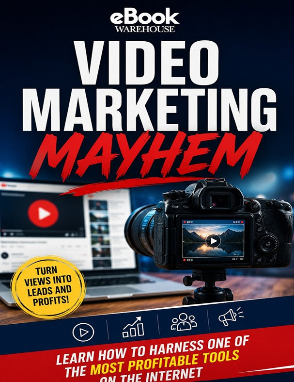 Video Marketing Mayhem eBook cover featuring a professional digital camera in front of a laptop displaying video content, bold white and red typography, eBook Warehouse logo, and marketing icons illustrating video promotion, audience growth, engagement, and online business success.