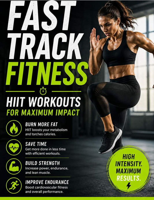 Fast Track Fitness HIIT Workouts